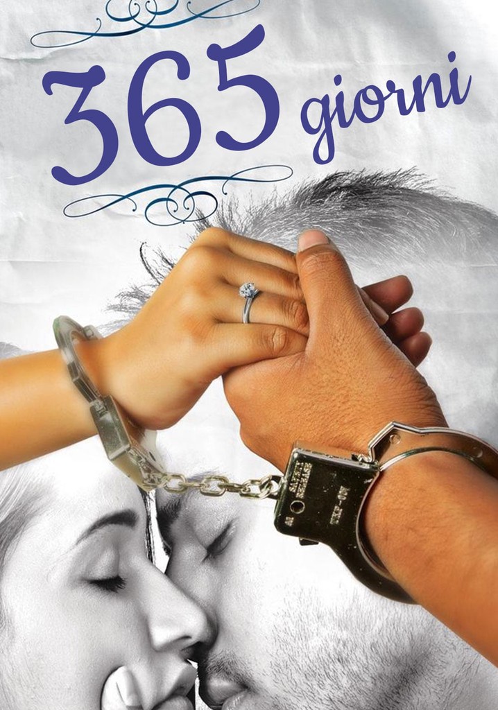 365 giorni film dove guardare streaming online